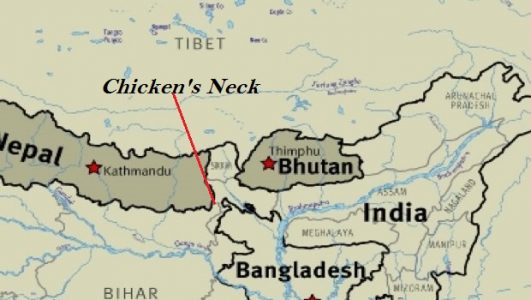 Chicken’s Neck (also known as Siliguri Corridor) is only means of connectivity to North-Eastern States of India making it very crucial for India's defense prospective. 